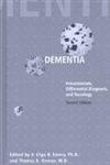 Beispielbild fr Dementia: Presentations, Differential Diagnosis, and Nosology (The Johns Hopkins Series in Psychiatry and Neuroscience) zum Verkauf von Anybook.com