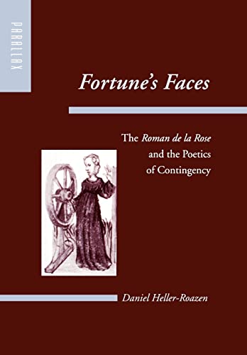 Beispielbild fr Fortune's Faces: The Roman de la Rose and the Poetics of Contingency (Parallax: Re-visions of Culture and Society) zum Verkauf von Stony Hill Books