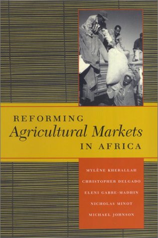 Stock image for Reforming Agricultural Markets in Africa for sale by Bahamut Media