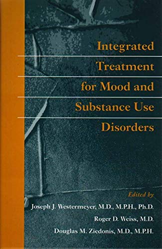Imagen de archivo de Integrated Treatment for Mood and Substance Use Disorders a la venta por WorldofBooks