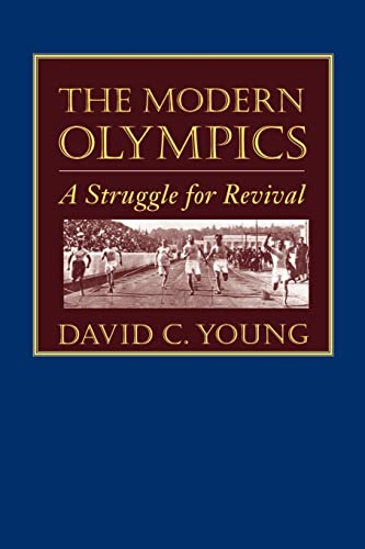 Stock image for The Modern Olympics: A Struggle for Revival for sale by Midtown Scholar Bookstore