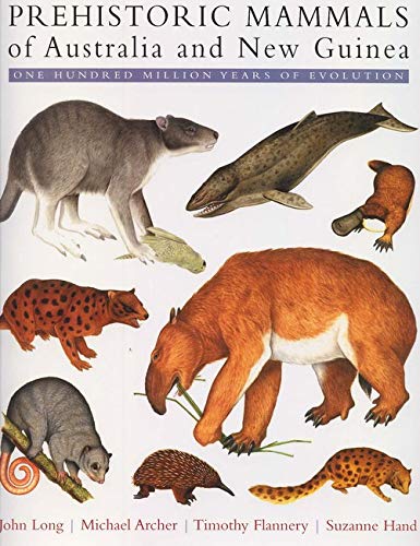 Stock image for Prehistoric Mammals of Australia and New Guinea: One Hundred Million Years of Evolution for sale by dsmbooks