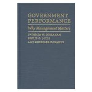 9780801872273: Government Performance: Why Management Matters (Johns Hopkins Studies in Governance and Public Management)