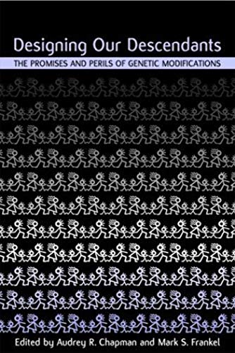 Imagen de archivo de Designing Our Descendants:. The Promises and Perils of Genetic Modifications a la venta por Research Ink