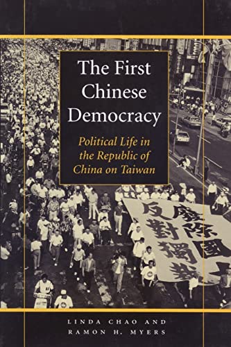 9780801872396: The First Chinese Democracy: Political Life in the Republic of China on Taiwan