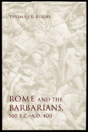 Stock image for Rome and the Barbarians, 100 B.C. "A.D. 400 (Ancient Society and History) for sale by Books From California