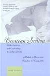 Beispielbild fr Cesarean Section: Understanding and Celebrating Your Baby's Birth (A Johns Hopkins Press Health Book) zum Verkauf von Anybook.com