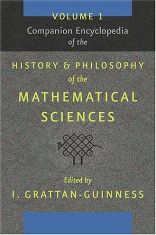 Stock image for Companion Encyclopedia of the History and Philosophy of the Mathematical Sciences V 1: Volume 1 for sale by WorldofBooks