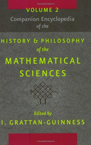 

Companion Encyclopedia of the History and Philosophy of the Mathematical Sciences (Volume 2)
