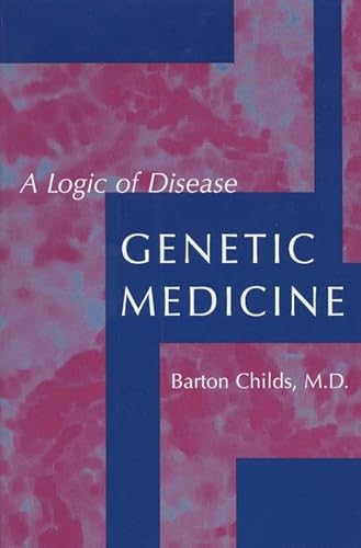 Imagen de archivo de Genetic Medicine: A Logic of Disease a la venta por Wonder Book