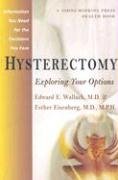 Stock image for Hysterectomy: Exploring Your Options for sale by The Yard Sale Store