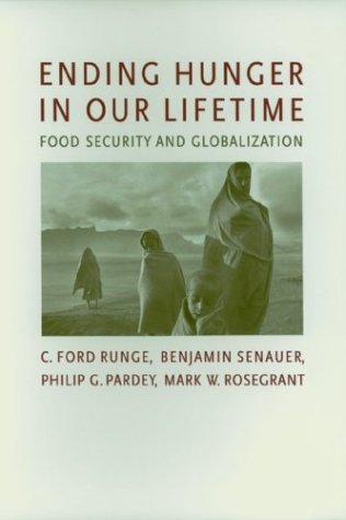 9780801877254: Ending Hunger in Our Lifetime: Food Security and Globalization