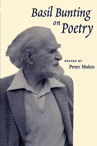 Beispielbild fr Basil Bunting on Poetry zum Verkauf von BooksRun