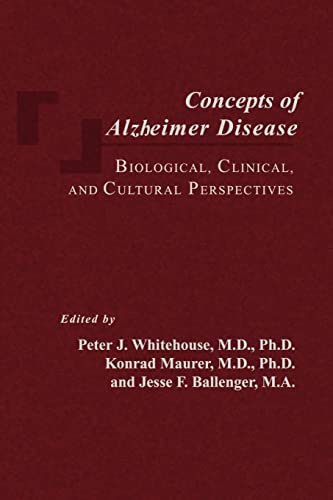 Beispielbild fr Concepts of Alzheimer Disease: Biological, Clinical, and Cultural Perspectives zum Verkauf von Wonder Book