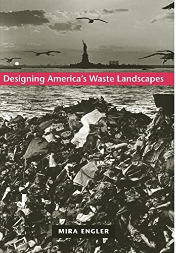 9780801878039: Designing America's Waste Landscapes (Center Books on Contemporary Landscape Design)