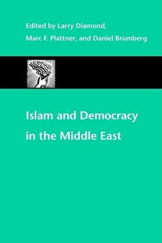 Stock image for Islam and Democracy in the Middle East (A Journal of Democracy Book) for sale by Wonder Book