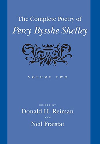 Beispielbild fr The Complete Poetry of Percy Bysshe Shelley, Vol. 2 (Volume 2) zum Verkauf von Queen City Books