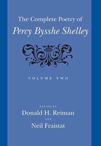 9780801878749: The Complete Poetry of Percy Bysshe Shelley, Vol. 2 (Volume 2)