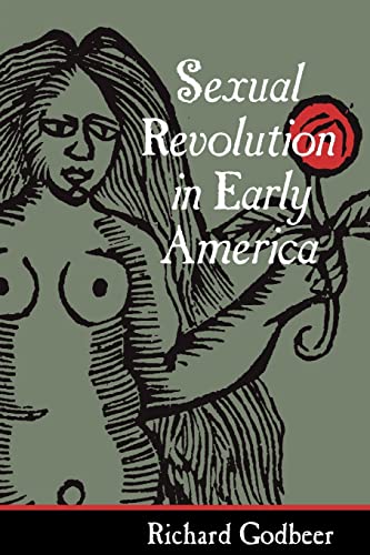 Beispielbild fr Sexual Revolution in Early America zum Verkauf von Blackwell's