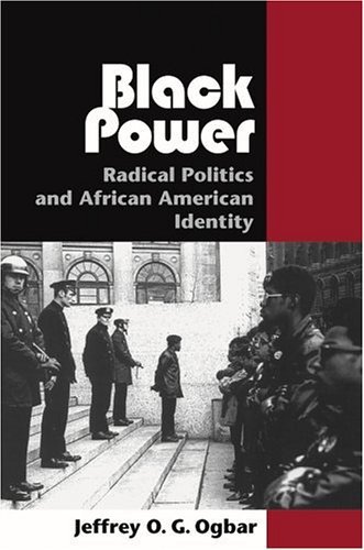 Beispielbild fr Black Power : Radical Politics and African American Identity zum Verkauf von Better World Books