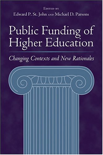 9780801879739: Public Funding of Higher Education: Changing Contexts and New Rationales