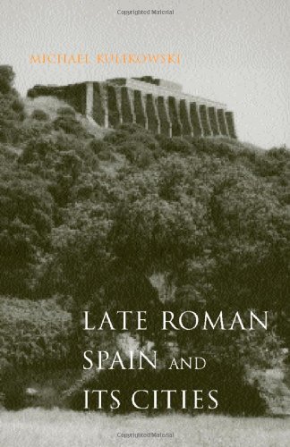 Beispielbild fr Late Roman Spain and Its Cities zum Verkauf von The Dawn Treader Book Shop