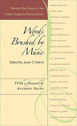 9780801880292: Words Brushed by Music: Twenty-Five Years of the Johns Hopkins Poetry Series (Johns Hopkins: Poetry and Fiction)