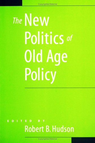 Stock image for The New Politics of Old Age Policy for sale by Wonder Book