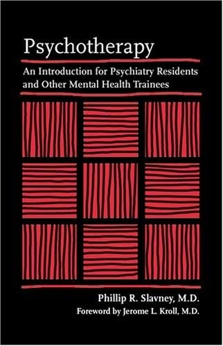 9780801880957: Psychotherapy: An Introduction For Psychiatry Residents And Other Mental Health Trainees