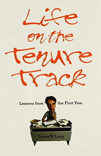 Beispielbild fr Life on the Tenure Track: Lessons from the First Year zum Verkauf von SecondSale