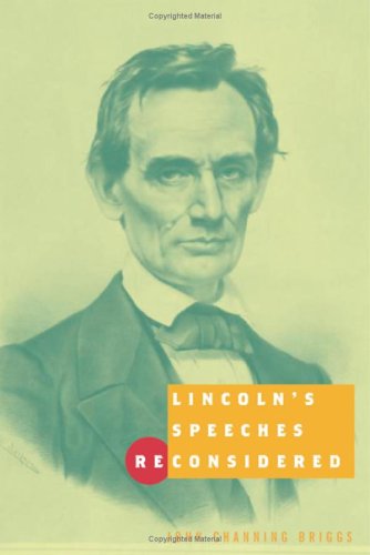 9780801881060: Lincoln's Speeches Reconsidered