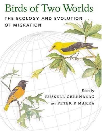 Stock image for Birds of Two Worlds : The Ecology and Evolution of Migration for sale by Better World Books: West