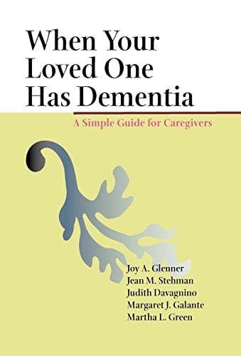 Beispielbild fr When Your Loved One Has Dementia : A Simple Guide for Caregivers zum Verkauf von Better World Books