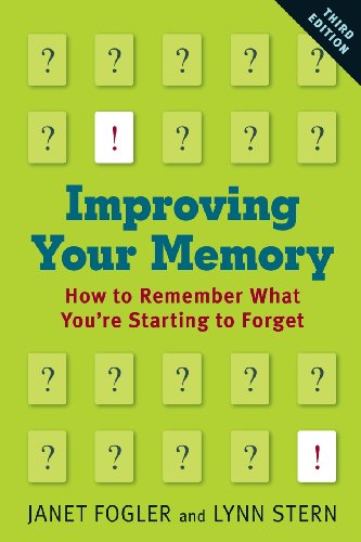 Beispielbild fr Improving Your Memory: How to Remember What You're Starting to Forget zum Verkauf von ThriftBooks-Dallas