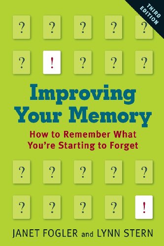 Imagen de archivo de Improving Your Memory: How to Remember What You're Starting to Forget a la venta por SecondSale