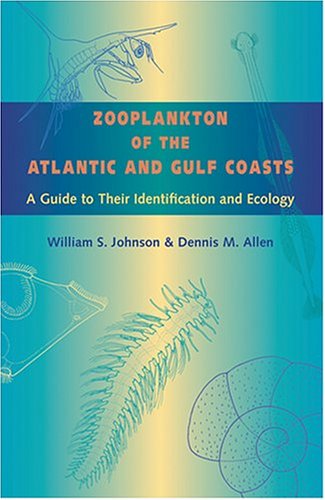 9780801881688: Zooplankton Of The Atlantic And Gulf Coasts: A Guide To Their Identification And Ecology