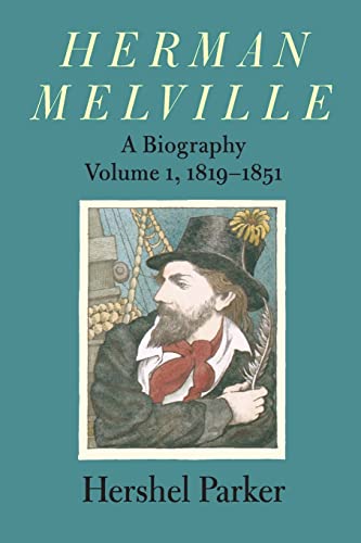 9780801881855: Herman Melville 1819-1851: A Biography: Volume 1, 1819-1851