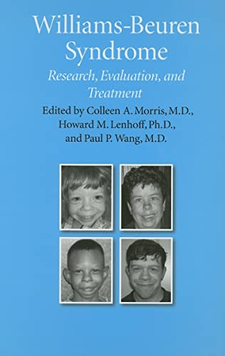 Imagen de archivo de Williams-Beuren Syndrome: Research, Evaluation, and Treatment a la venta por ThriftBooks-Atlanta