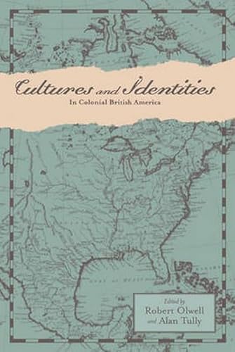 Beispielbild fr Cultures and Identities in Colonial British America (Anglo-America in the Transatlantic World) zum Verkauf von HPB-Red