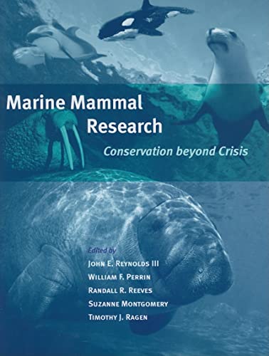 Beispielbild fr Marine Mammal Research: Conservation beyond Crisis zum Verkauf von SecondSale