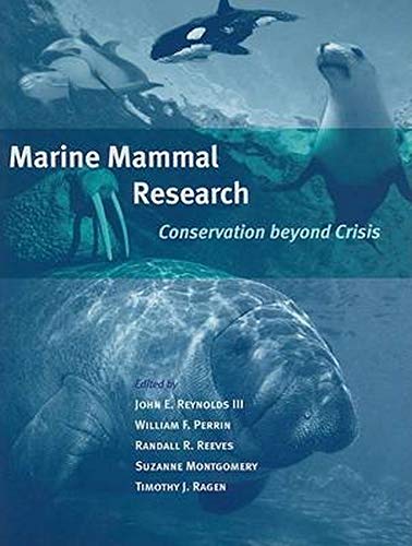 Imagen de archivo de Marine Mammal Research: Conservation Beyond Crisis a la venta por Anybook.com