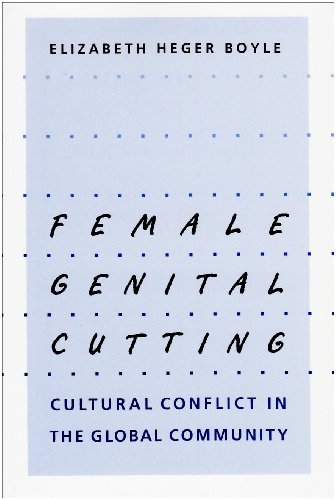 Imagen de archivo de Female Genital Cutting: Cultural Conflict in the Global Community a la venta por ThriftBooks-Atlanta