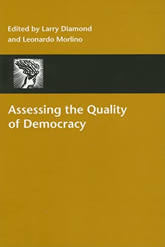 Stock image for Assessing the Quality of Democracy (A Journal of Democracy Book) for sale by Idaho Youth Ranch Books