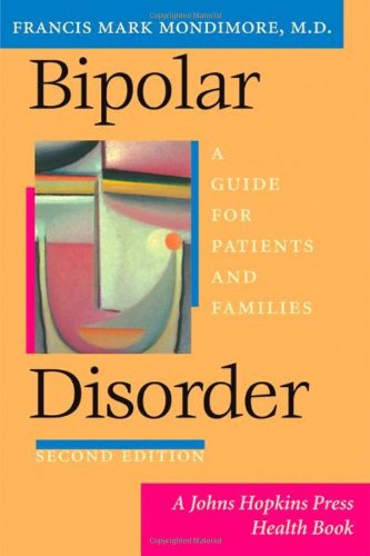 Imagen de archivo de Bipolar Disorder: A Guide for Patients and Families (2nd Edition) a la venta por Your Online Bookstore