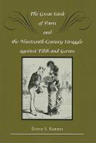 The Great Stink of Paris and the Nineteenth-Century Struggle against Filth and Germs - Barnes, David S.