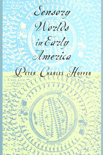 Stock image for Sensory Worlds in Early America for sale by More Than Words
