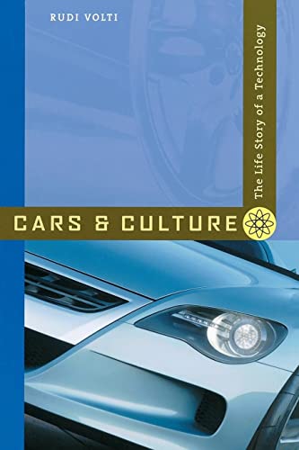 Beispielbild fr Cars and Culture: The Life Story of a Technology zum Verkauf von CL Books