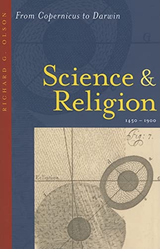 Stock image for Science and Religion, 1450-1900 : From Copernicus to Darwin for sale by Better World Books: West