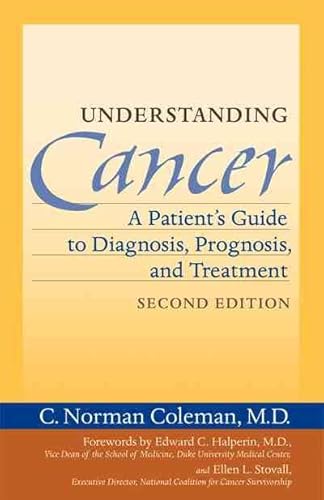 9780801884177: Understanding Cancer: A Patient's Guide to Diagnosis, Prognosis, And Treatment