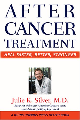 Stock image for After Cancer Treatment: Heal Faster, Better, Stronger for sale by ThriftBooks-Atlanta